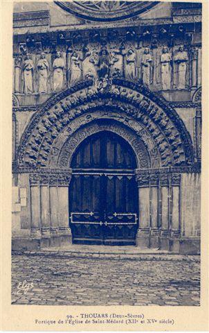 THOUARS - Portique De L´Eglise St-Médard (XIIe Et XVe Siècle) - Thouars