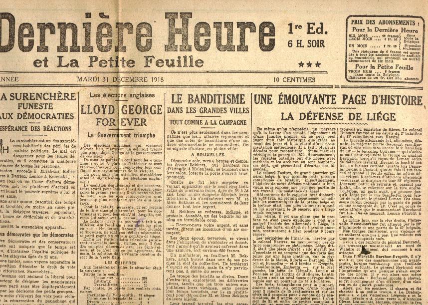 La Dernière Heure Et La Petite Feuille 31/12/1918 Mons Lloyd George Courtrai Liège Malines Leopold Club Warquignies - Documents Historiques