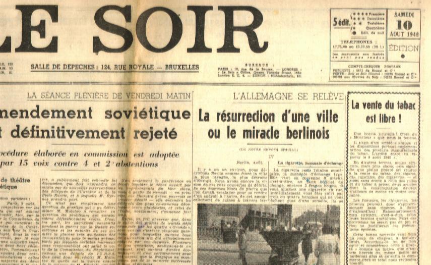 Le Soir Du 10 Août 1946 Berlin Tabac Palestine Sondage Littoral Paul-Boncour Nuremberg Meyboom Tennis Aviron - Informations Générales