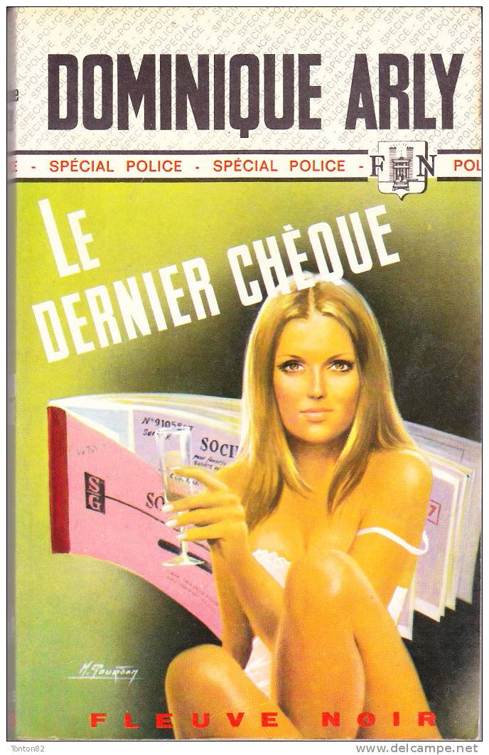 FN. Spé. Pol. 1228 - Le Dernier Chèque - Dominique Arly - ( EO 1976 ) . - Fleuve Noir