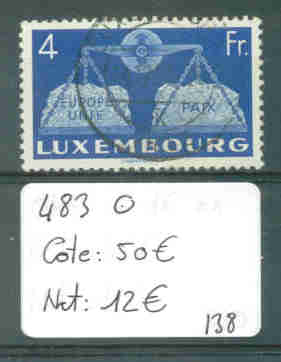 LUXEMBOURG  No Michel 483 ( Oblitéré ). Cote : 50 € - Gebruikt