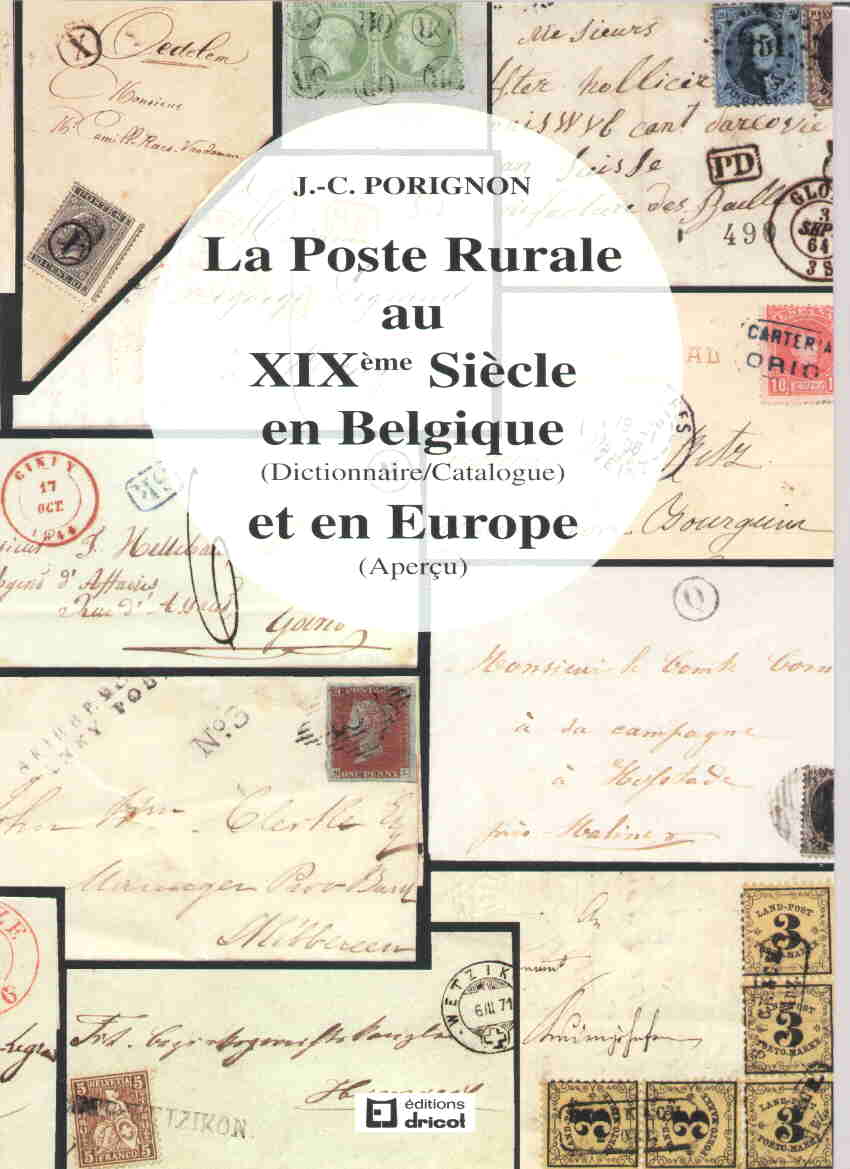 LA POSTE RURALE AU XIXème Siècle En Belgique & Europe - Rural Post