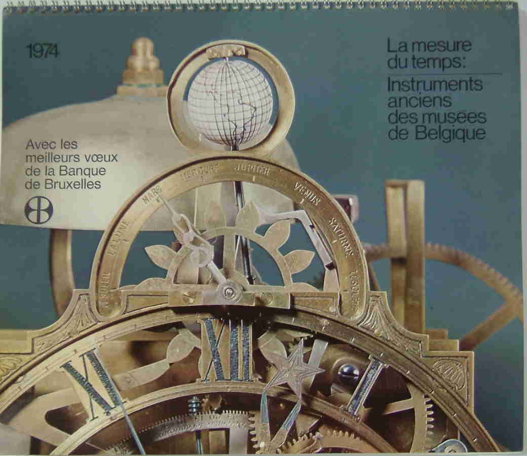 Calendrier La Mesure Du Temps Instruments Anciens Des Musées De Belgique 1974 - Grand Format : 1971-80