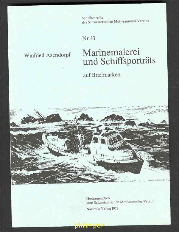 Marinemalerei Und Schiffsportraits Auf Briefmarken - Altri & Non Classificati