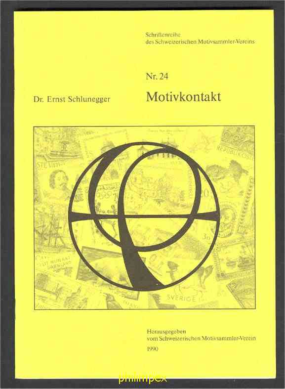 MOTIVKONTAKT, Dr. Ernst Schlunegger - Altri & Non Classificati