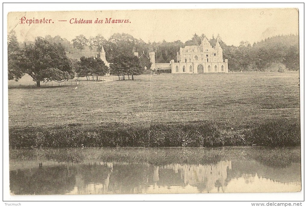Lg58-27 - PEPINSTER - Château Des Mazures - Pepinster