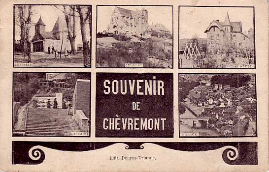 SOUVENIR De Chèvremont. (Chapelle, Couvent, Hotel, Calvaire,village)  *** 1909 *** - Chaudfontaine