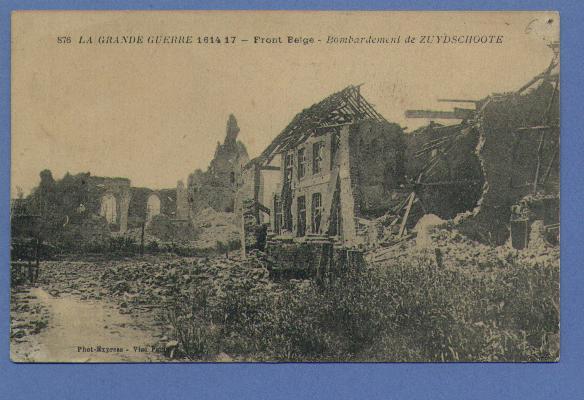 Postkaart " Front Belge - Bombardement De ZUYDSCHOOTE " Met Cirkelstempel PMB  6 - Altri & Non Classificati