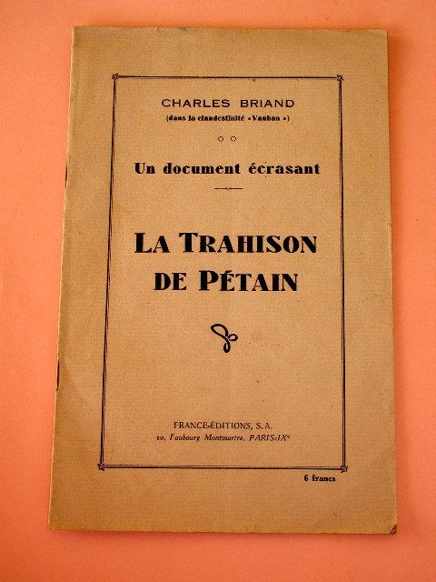 La Trahison De Pétain - Other & Unclassified