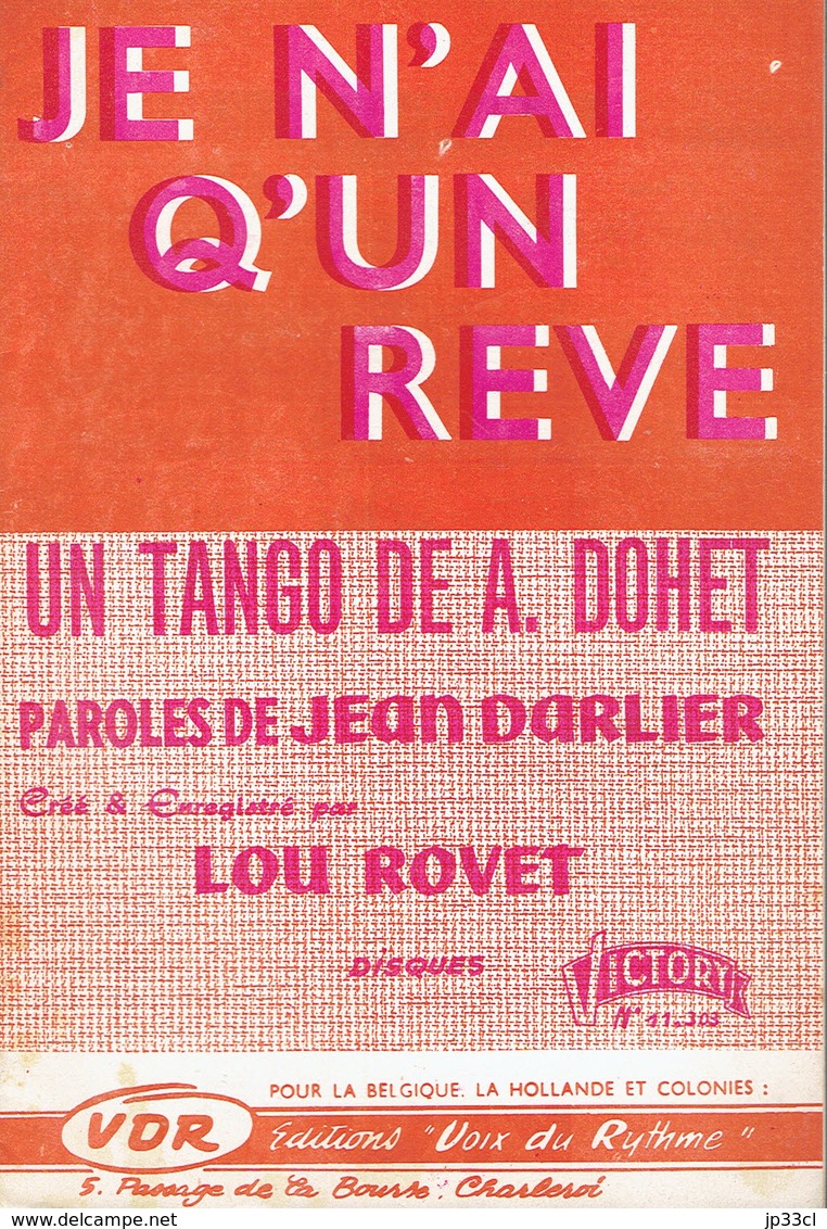 Je N'ai Qu'un Rêve (J Darlier, A Dohet) + Blanche Colombe (Paloma Blanca) (Sergelys, Cl. Tissier, M Azzola, Jonato) 1959 - Autres & Non Classés