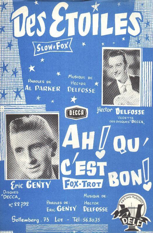 Des étoiles (Al Parker, Hector Delfosse) + Ah ! Qu´c´est Bon ! (Eric Genty) - Autres & Non Classés
