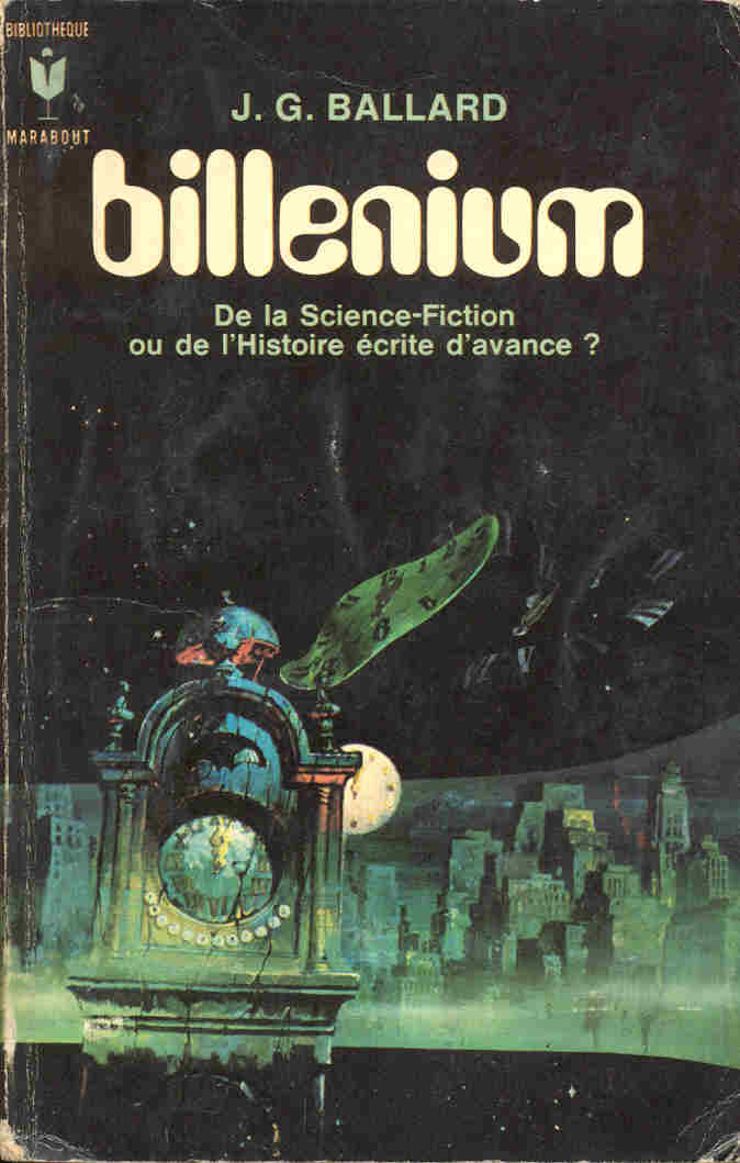 Marabout Science Fiction – 356 – J G Ballard – Billenium – 1970 - Fantastic