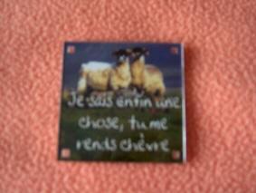 Magnet 'Chèvre' - Neuf - Inscription: Je Sais Enfin Une Chose, Tu Me Rends Chèvre - Ref 7723 - Magnetos