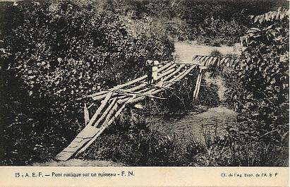 15 - Afrique équatoriale Française - Pont Rustique Sur Un Ruisseau - F.N. ( Mali ) - Guinée Equatoriale