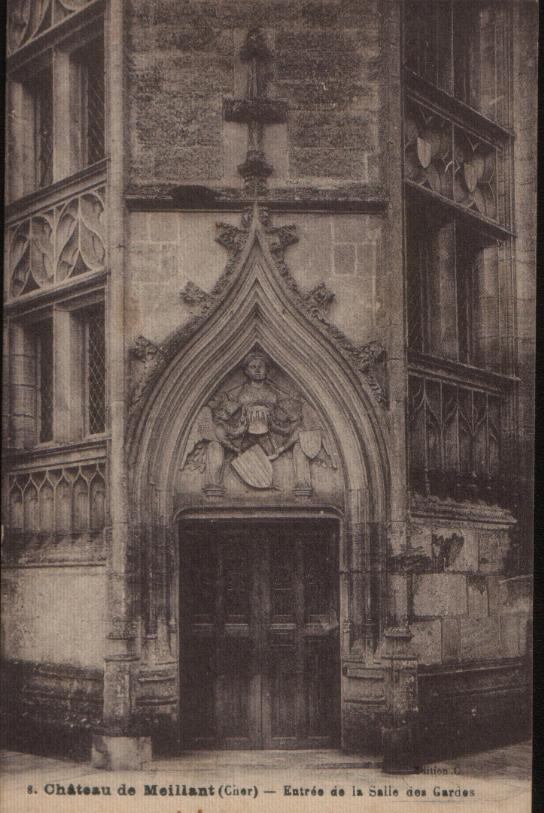 CPA CHATEAU DE MEILLANT,entrée Salle Des Gardes,propre Debus 1900 - Meillant