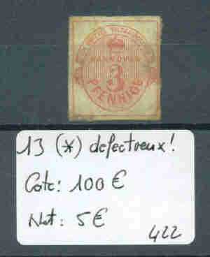 HANOVRE   No Michel  13 (*)  Sans Gomme.( Defectueux!! )    Cote : 100 € - Hanover
