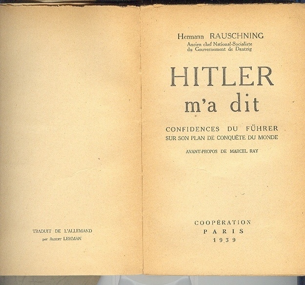 Hitler M´a Dit  Hermann  Rauschning - Geschichte