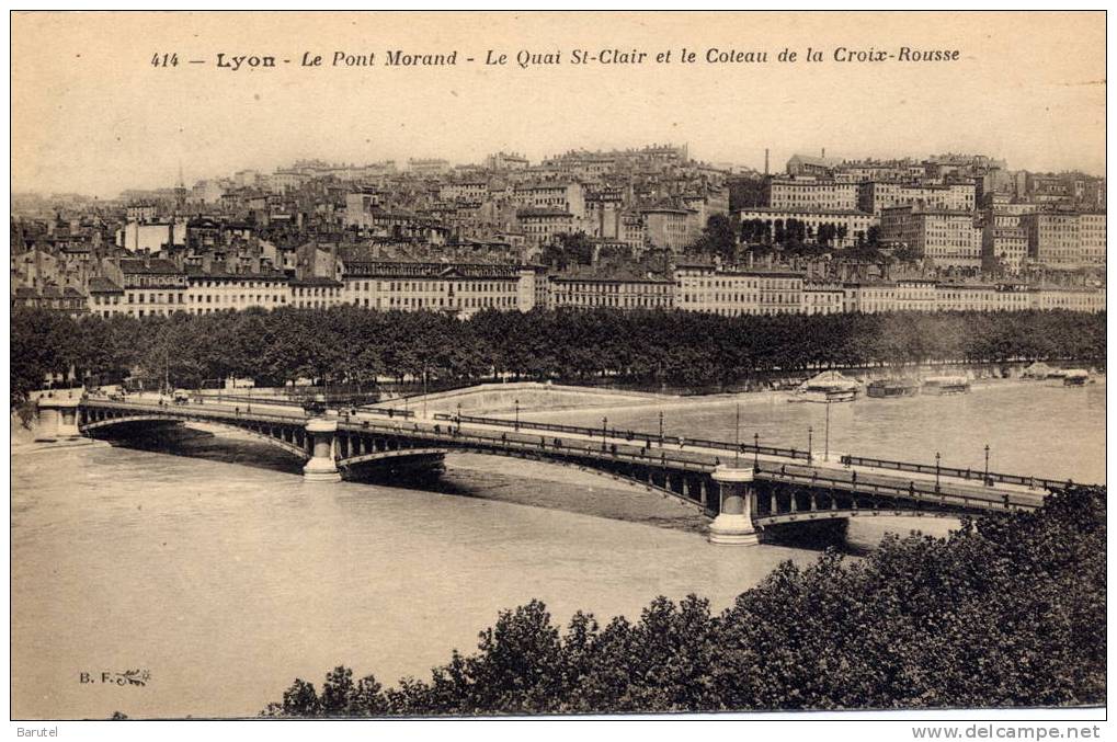 LYON 4 - Le Pont Morand. Le Quai Saint-Clair Et Le Côteau De La Croix-Rousse - Lyon 4