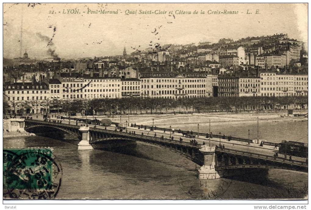 LYON 1 - Le Pont Morand. Qaui Saint-Clair Et Côteau De La Croix-Rousse - Lyon 1