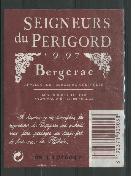 étiquette De Vin---  BERGERAC  1997  Cuvée  SEIGNEURS DU PERIGORD Et Son étiquette Dos De Bouteille - Bergerac