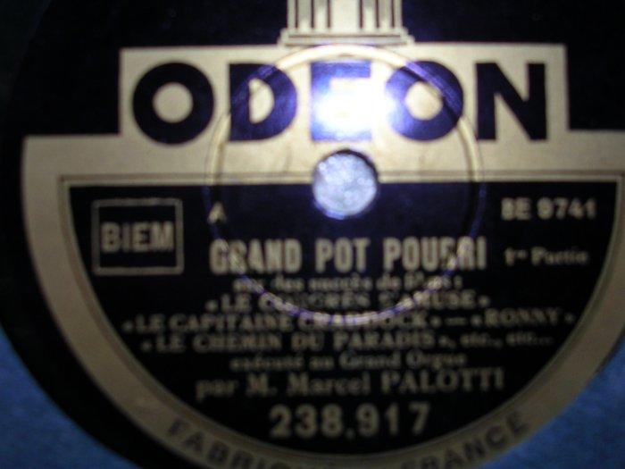 Marcel PALOTTI Au Grand Orgue. - 78 T - Disques Pour Gramophone