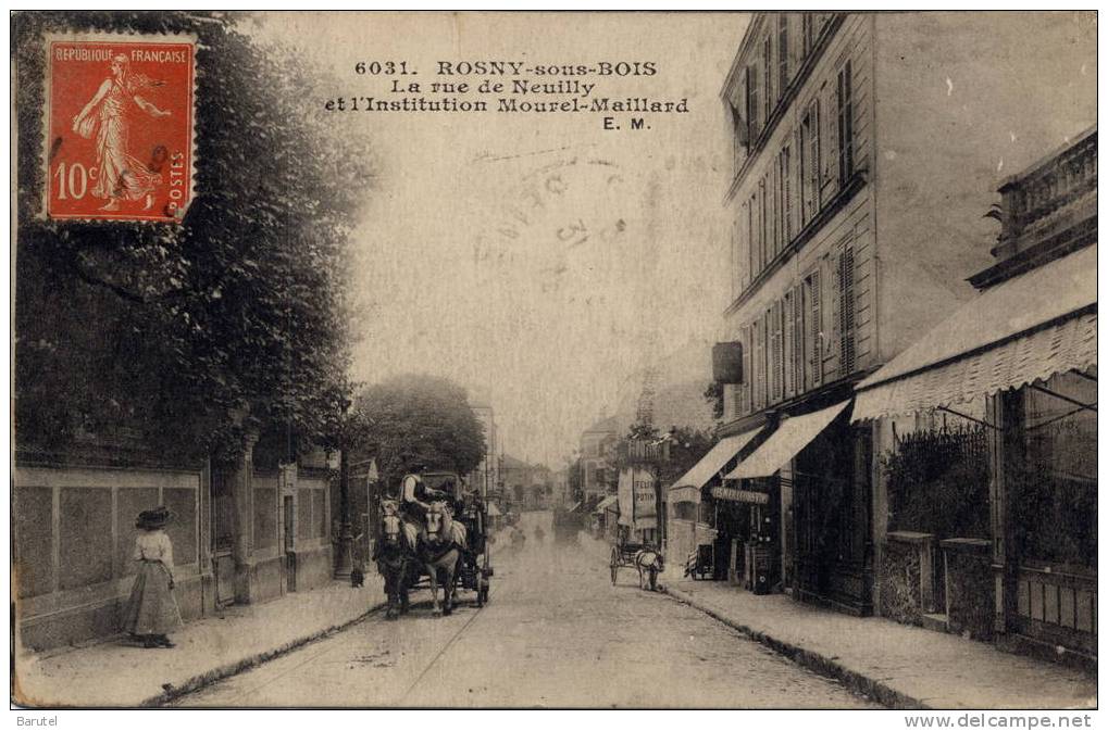 ROSNY SOUS BOIS - La Rue De Neuilly Et L´Institution Mourel-Maillard - Rosny Sous Bois