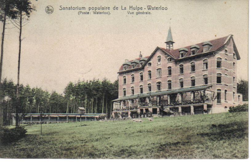 Sanatorium Populaire De LA HULPE -WATERLOO Vue Générale - La Hulpe