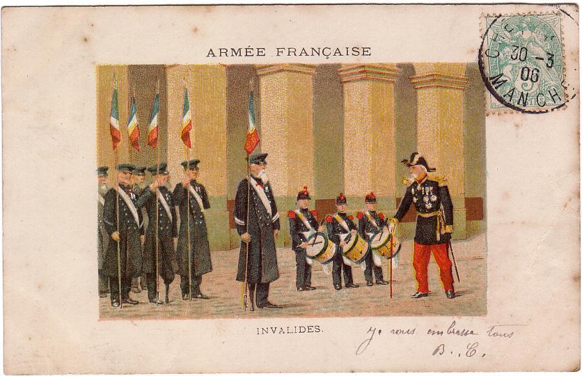 ARMEE FRANCAISE : Invalides. (Docu 1351) - Régiments