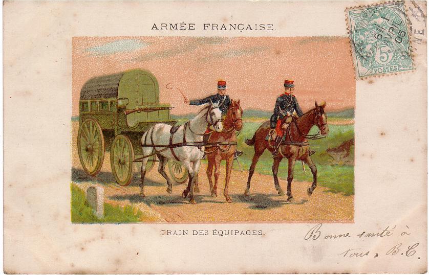 ARMEE FRANCAISE : Train Des Equipages. (Docu 1359) - Régiments