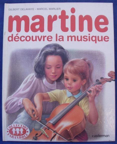 MARTINE DECOUVRE LA MUSIQUE - Martine