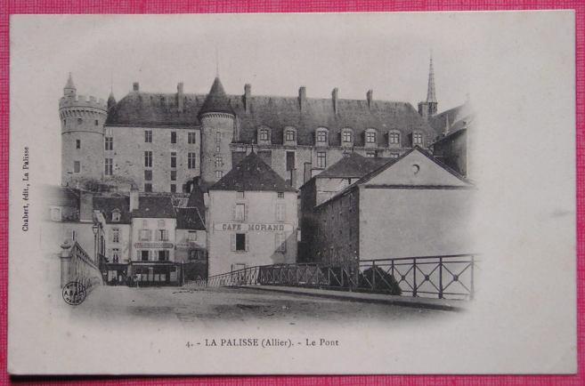 La Palisse (Allier Bourbonnais) Le Pont Et Le Chateau 1905 - Lapalisse