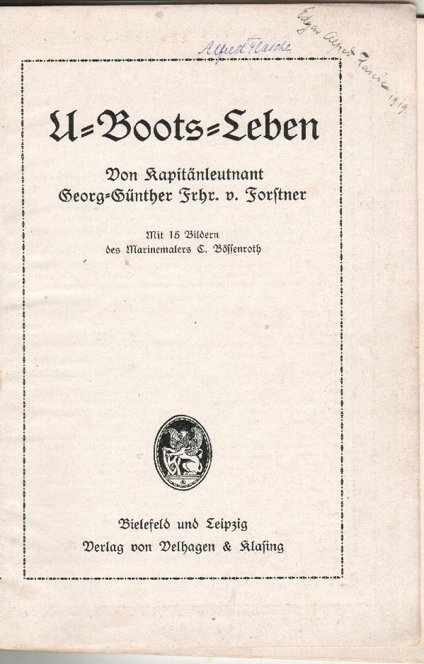 GERMANY GERMAN Very Rare WW1 U BOOTS LEBEN (WORLD WAR 1 PUBLICATION ON U BOATS) CAN´T BE MANY AROUND!!! NAVY SUBMARINES - WW1 (I Guerra Mundial)