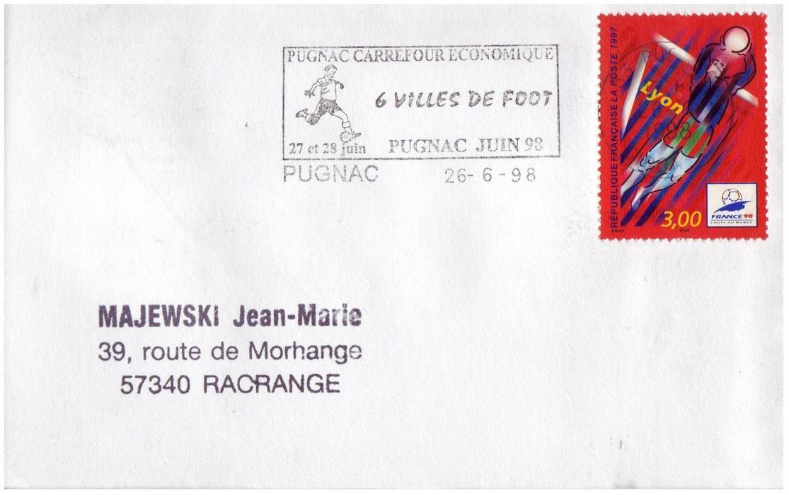 FRANCE  Env Cachet Pugnac 6 Villes De Foot  Le  26-6-1998  Football - 1998 – Francia