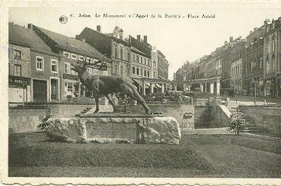 Arlon No 41 Le Monument ´L´appel De La Foret´ Place Astrid - Arlon