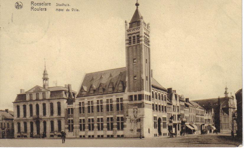 ROESELARE   -  ROULERS  Stadhuis  Hôtel De Ville - Roeselare