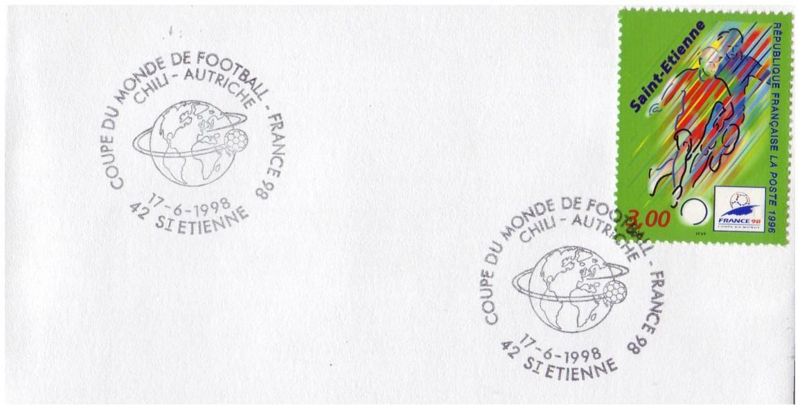 FRANCE Cachet 1er Jour Match Chili - Autriche à ST Etienne  France 1998 Football - 1998 – Francia