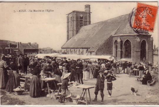 AULT - Le Marché Et L'Eglise - Ault