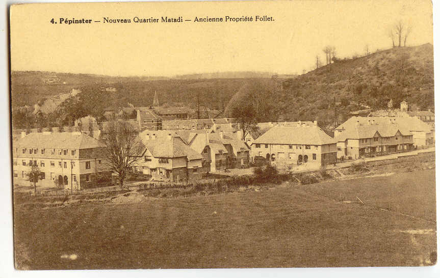 LG58 - 14 - PEPINSTER  -  Nouveau Quarier Matadi  - Ancienne Propriété FOLLET - Pepinster