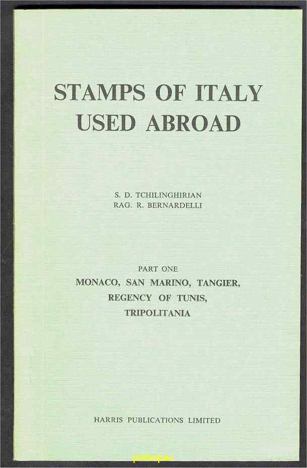 TCHILINGIRIAN, STAMPS OF ITALY USED ABROAD, 2 VOLUMES - Other & Unclassified