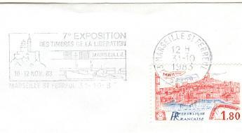 Flamme 7ème Exposition Des Timbres De La Libération - Marseille (13) - 31 Oct 1983 - Libération