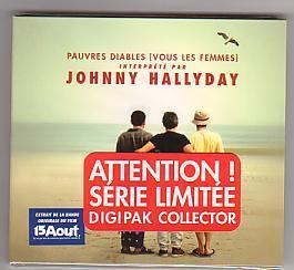 J. HALLYDAY : SINGLE DIGIPACK " PAUVRES DIABLES "  NEUF & SCELLE. LIMITE. - Other - French Music