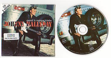 J. HALLYDAY : Single  Picture" QUAND LE MASQUE TOMBE ". Limité / NEUF & SCELLE. - Other - French Music