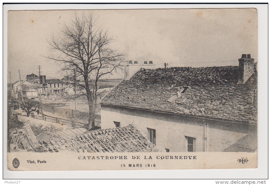 La Courneuve, Catastrophe Du 15 Mars 1916 (explosion De Munitions) - La Courneuve
