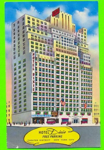 NEW YORK CITY, NY - HOTEL DIXIE - TRAVEL - - Bar, Alberghi & Ristoranti