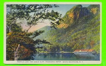 FRANCONIA NOTCH, NY  - WHITE MOUNTAINS - PROFILE LAKE AND EAGLE CLIFF - GHISHOLM BROS - - Adirondack