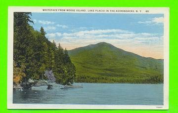 ADIRONDACKS, NY - WHITEFACE FROM MOOSE ISLAND - LAKE PLACID -C.W. HUGHES & CO - - Adirondack