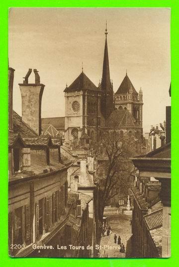 GENÈVE, SUISSE - LES TOURS DE ST-PIERRE  - G JAEGER ÉDIT. GENÈVE - - Genève