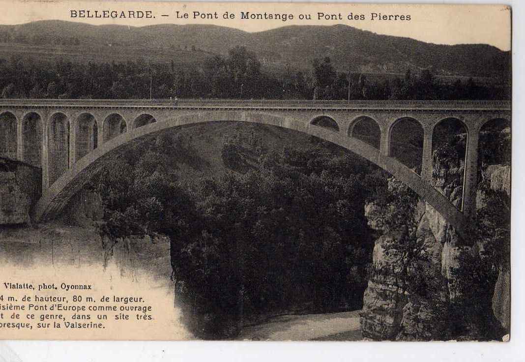 01 BELLEGARDE VALSERINE Pont De Montange, Pont Des Pierres, Historique, Ed Vialatte, 1913 - Bellegarde-sur-Valserine