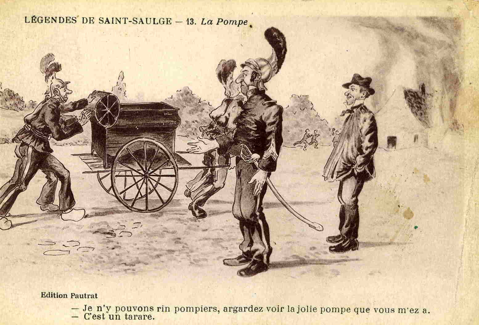 LEGENDE DE SAINT-SAULGE - LA POMPE - Firemen