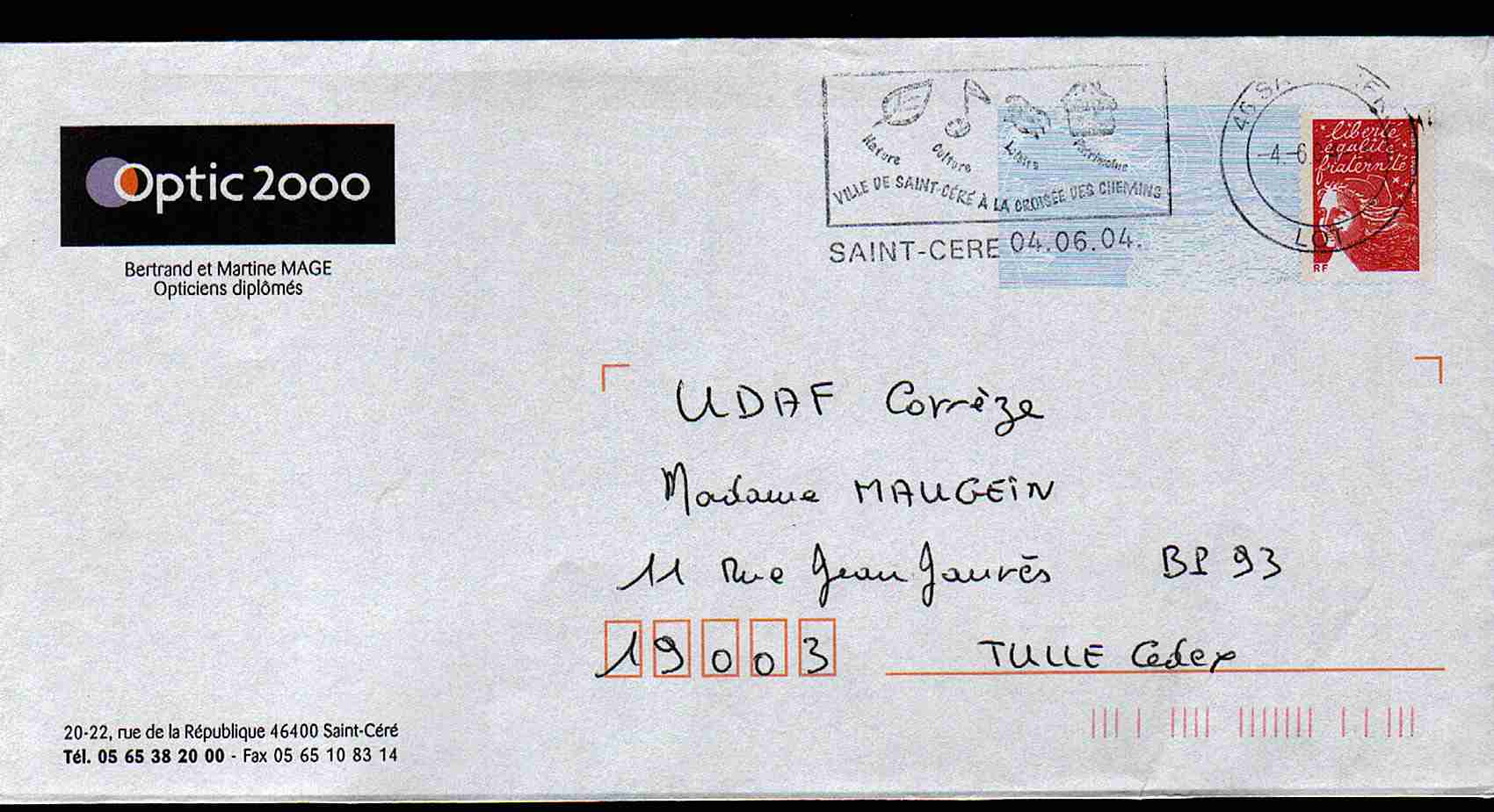 Entier Postal Repiqué. Optic 2000 Opticien Diplomé.Saint Céré Lot - Prêts-à-poster: Repiquages Privés